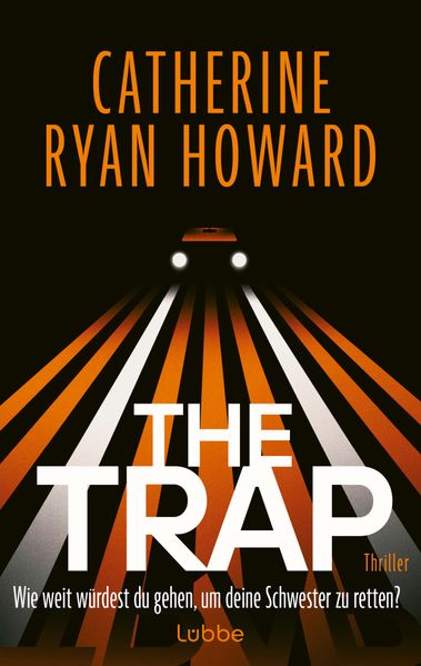 The Trap. Wie weit würdest du gehen, um deine Schwester zu retten? (Mängelexemplar)