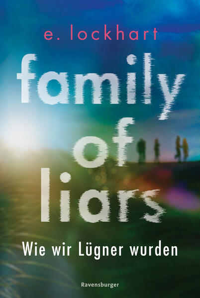 Family of Liars. Wie wir Lügner wurden. Lügner-Reihe 2 (Auf TikTok gefeierter New-York-Times-Bestseller!) (Mängelexemplar)