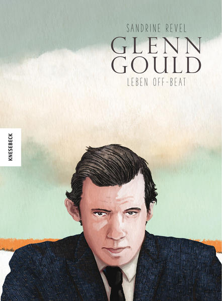 Glenn Gould - Leben Off-Beat