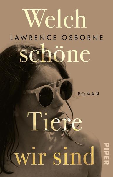 Welch schöne Tiere wir sind - Roman