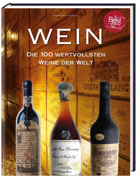 Wein - Die 1 wertvollsten Weine der Welt