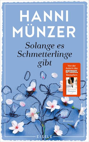 Solange es Schmetterlinge gibt - Roman