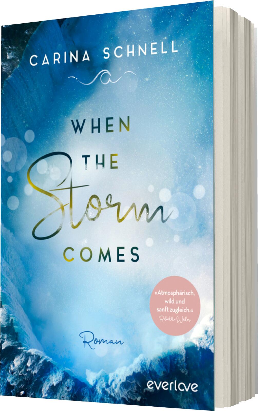 When the Storm Comes (Sommer in Kanada 1): Roman | New-Adult-Liebesroman (Mängelexemplar)