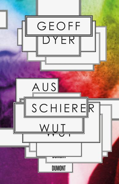 Aus schierer Wut - In D. H. Lawrence' Schatten (Mängelexemplar)