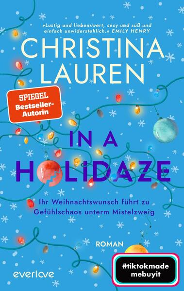 In a Holidaze – Ihr Weihnachtswunsch führt zu Gefühlschaos unterm Mistelzweig (Mängelexemplar)