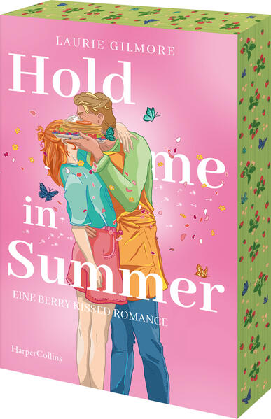 Hold me in Summer. Eine berry kissed Romance (Mängelexemplar)
