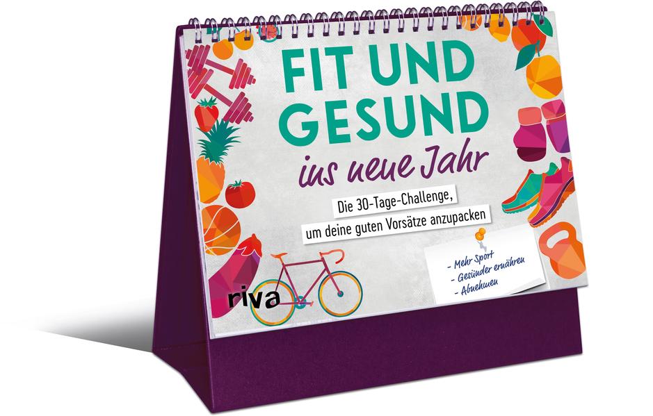 Fit und gesund ins neue Jahr - Die 30-Tage-Challenge, um deine guten Vorsätze anzupacken