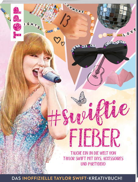Swiftie Fieber - Das inoffizielle Taylor Swift-Kreativbuch! (Mängelexemplar) Swiftie Fieber - Das inoffizielle Taylor Swift-Kreativbuch! (Mängelexemplar)