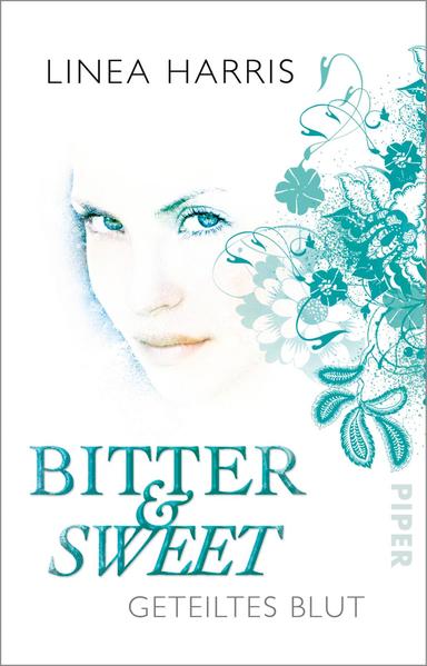 Geteiltes Blut (Bitter & Sweet 2)