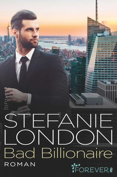Bad Billionaire (New York Bachelors 3)