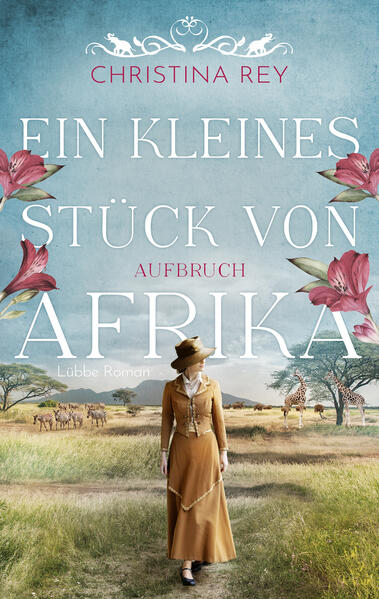 Ein kleines Stück von Afrika - Aufbruch (Mängelexemplar)