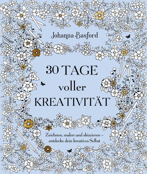30 Tage voller Kreativität - Zeichnen, malen und skizzieren (Mängelexemplar)