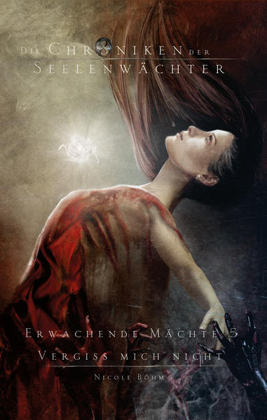 43a394738504557e658561c4f2f5f9a21673360731 Die Chroniken der Seelenwächter. Erwachende Mächte 5:Sammelband 10 (Band 24)