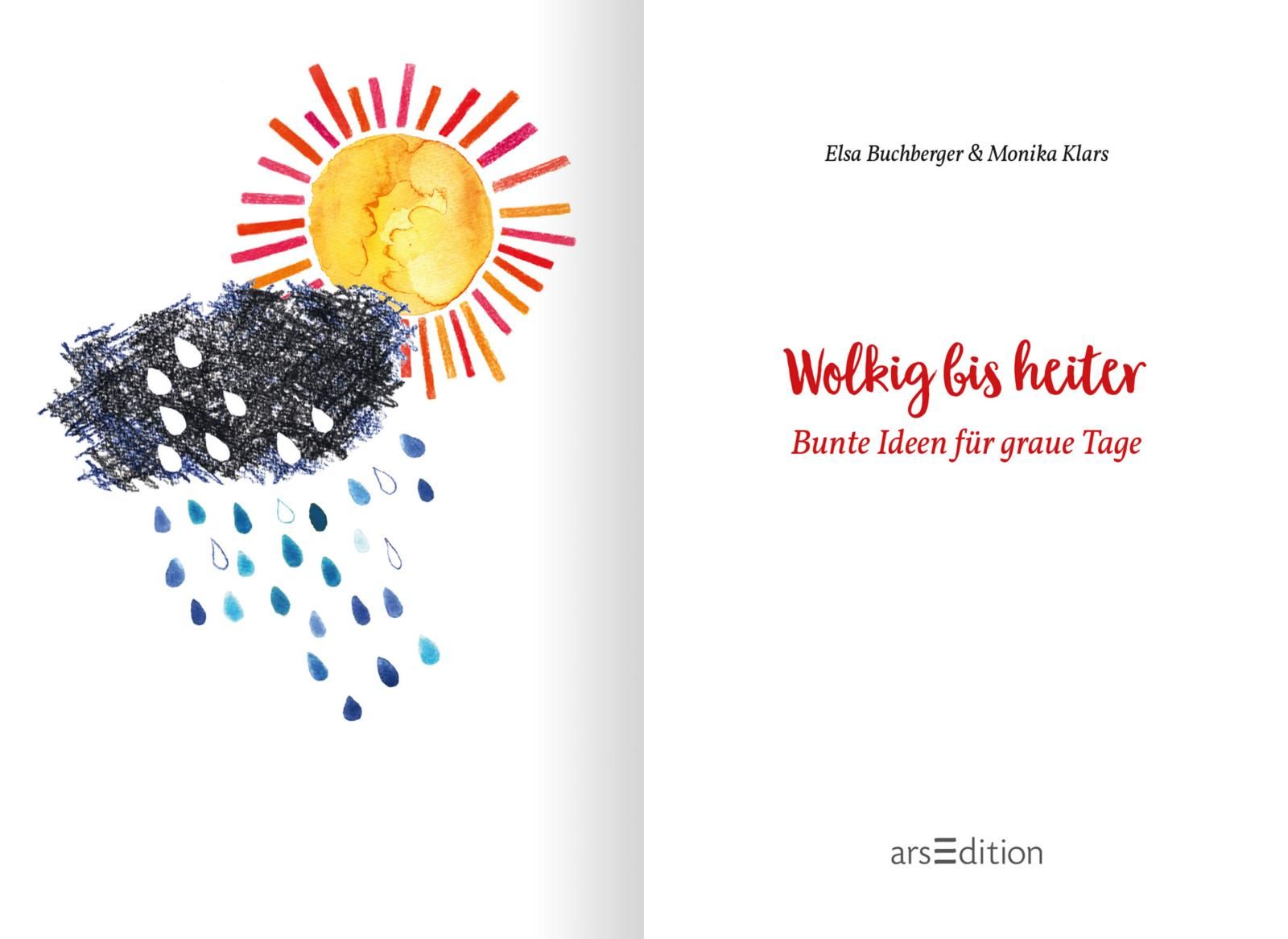 Wolkig bis heiter - Bunte Ideen für graue Tage (Mängelexemplar)