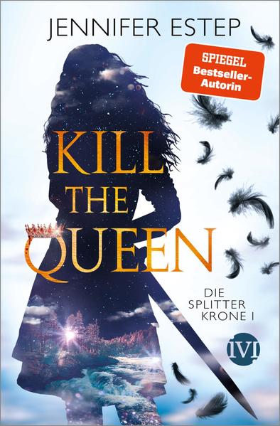Kill the Queen - Die Splitterkrone 1 - Fesselnde Romantic Fantasy (Mängelexemplar)