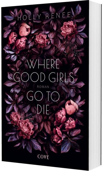 Where Good Girls go to Die (Good Girls 1) (Mängelexemplar)