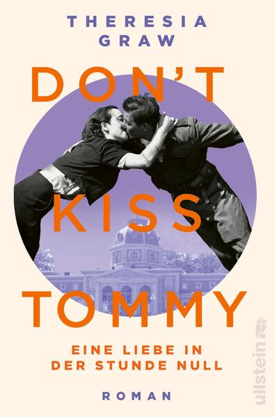 Don't kiss Tommy. Eine Liebe in der Stunde Null (Mängelexemplar)