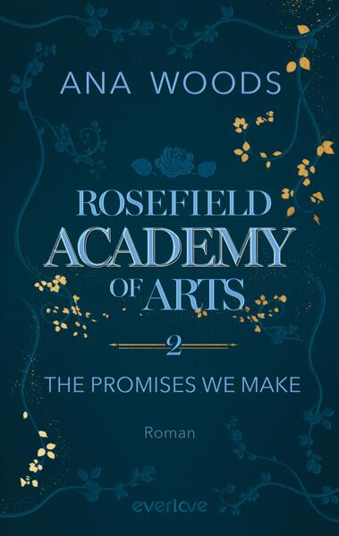 Rosefield Academy of Arts – The Promises We Make (Band 2) - Roman (Mängelexemplar)