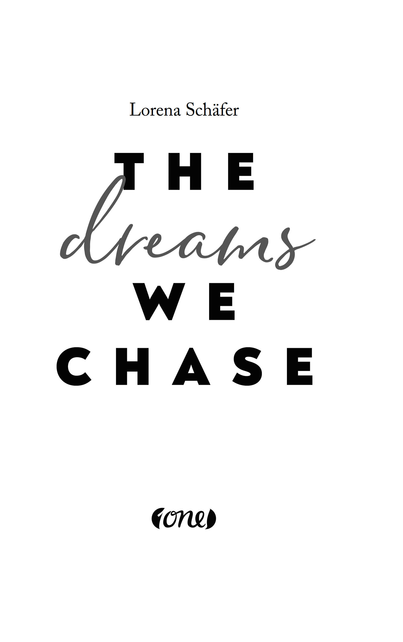 The dreams we chase - Emerald Bay, Band 3 (Mängelexemplar)