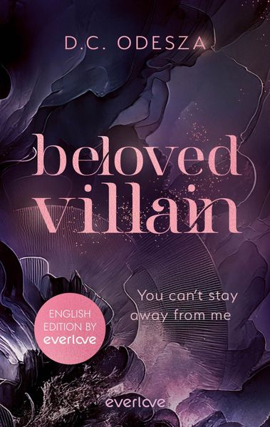 Beloved Villain – You can't stay away from me (English Edition) (Mängelexemplar)