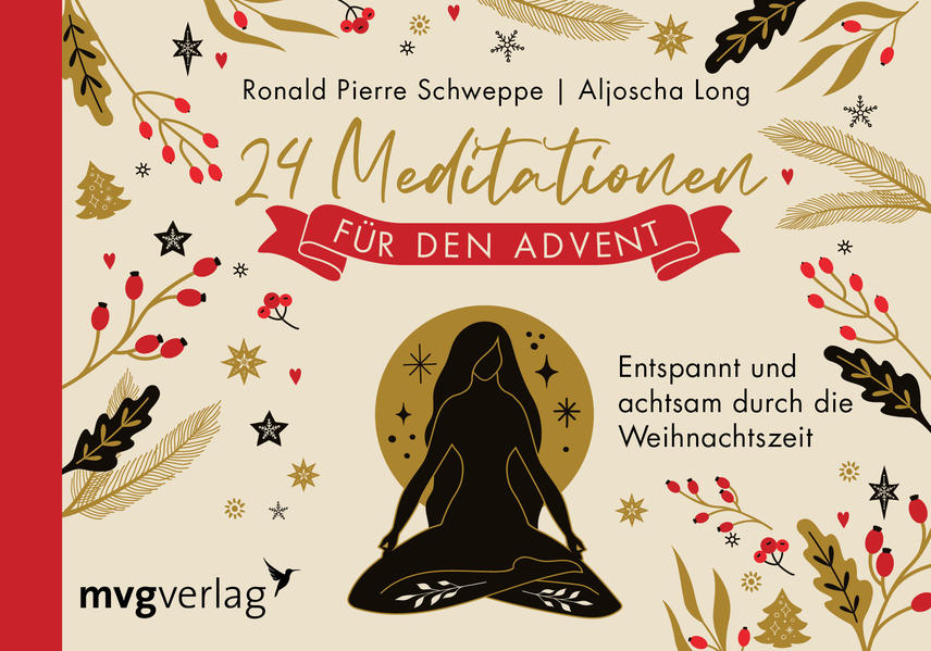 24 Meditationen für den Advent - Entspannt und achtsam durch die Weihnachtszeit (Mängelexemplar)