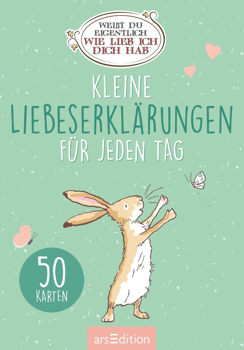 Weißt du eigentlich, wie lieb ich dich hab? Kleine Liebeserklärungen für jeden Tag (Mängelexemplar)