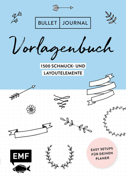 Bullet Journal – Vorlagenbuch - Easy Setups: 1500 Schmuck- & Layoutelementen (Mängelexemplar)