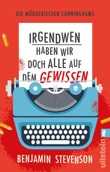 Die mörderischen Cunninghams. Irgendwen haben wir doch alle auf dem Gewissen (Die mörderischen Cunninghams 1) (Mängelexemplar)