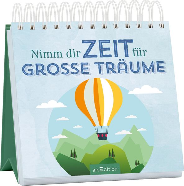 Nimm dir Zeit für große Träume (Mängelexemplar)