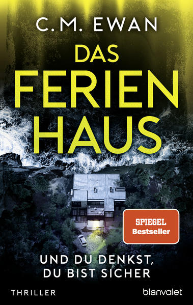 Das Ferienhaus - Und du denkst, du bist sicher Das Ferienhaus - Und du denkst, du bist sicher