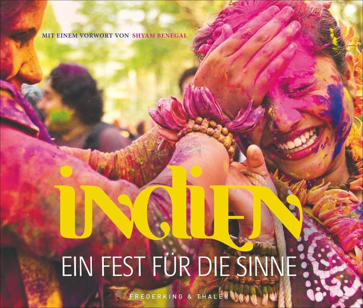Indien - Ein Fest für die Sinne