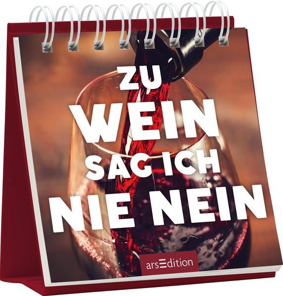 Zu Wein sag ich nie nein - Aufsteller