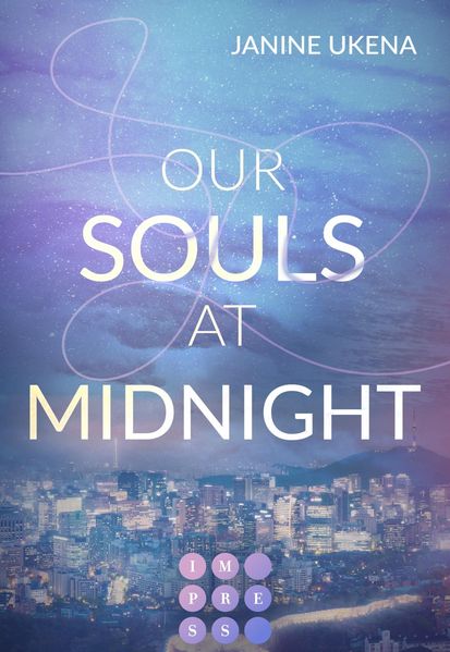Our Souls at Midnight (Seoul Dreams 1) (Mängelexemplar)