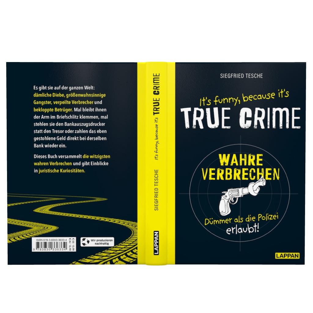 It's funny because it's TRUE CRIME (Mängelexemplar)