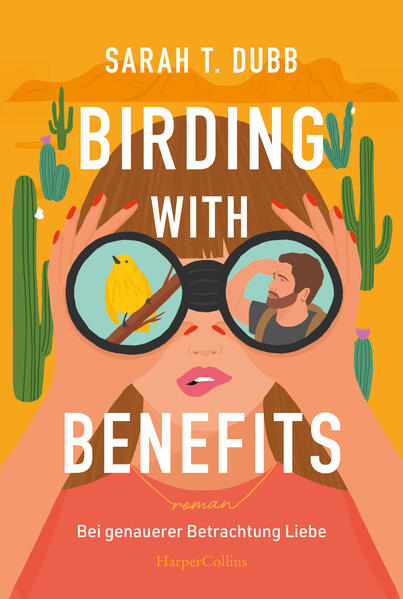 Birding with Benefits – Bei genauerer Betrachtung Liebe (Mängelexemplar)