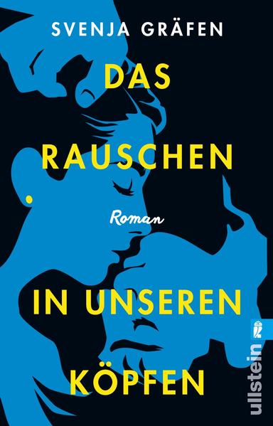 Das Rauschen in unseren Köpfen - Roman