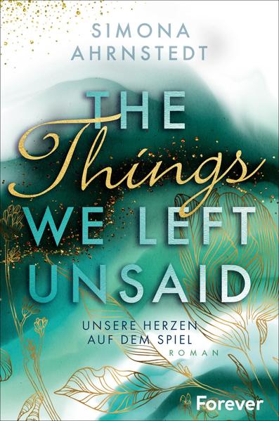 The Things we left unsaid. Unsere Herzen auf dem Spiel - Romance (Mängelexemplar)