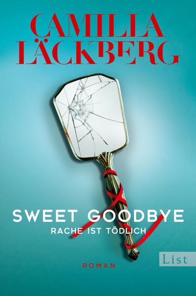 Sweet Goodbye - Rache ist tödlich | Neues von der Königin der Rachegeschichten