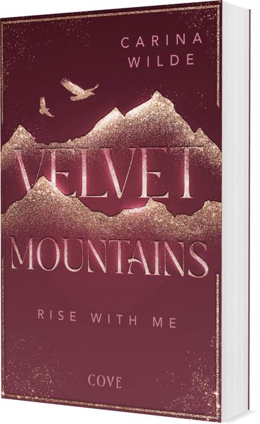 Rise With Me (Velvet Mountains 2) (Mängelexemplar)