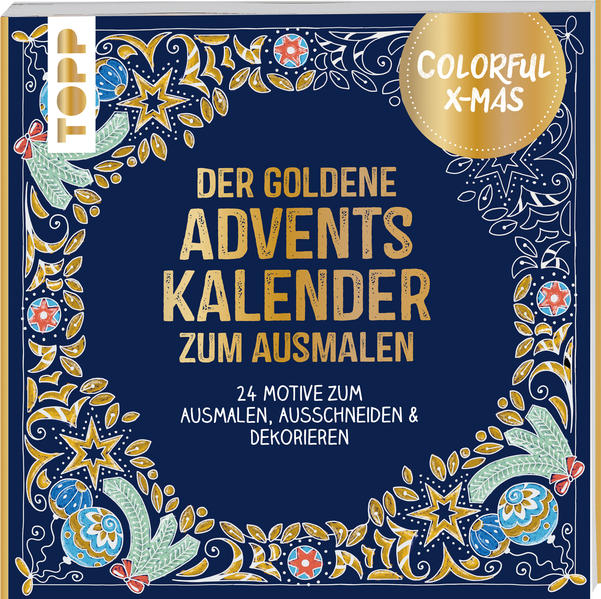 4a28266e6375ac3fde53f64f5004d7541692625338 Colorful Christmas - Der goldene Adventskalender zum Ausmalen (Mängelexemplar)