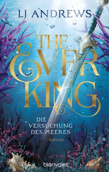 The Ever King - Die Versuchung des Meeres (Mängelexemplar)