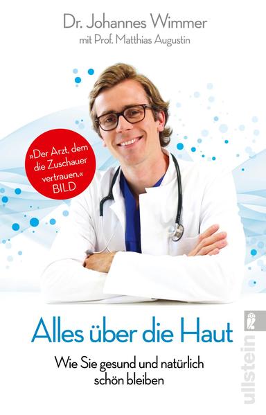 Alles über die Haut - Wie Sie gesund und natürlich schön bleiben