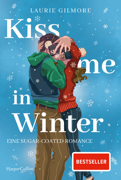 Kiss me in Winter. Eine sugar coated Romance (Mängelexemplar)