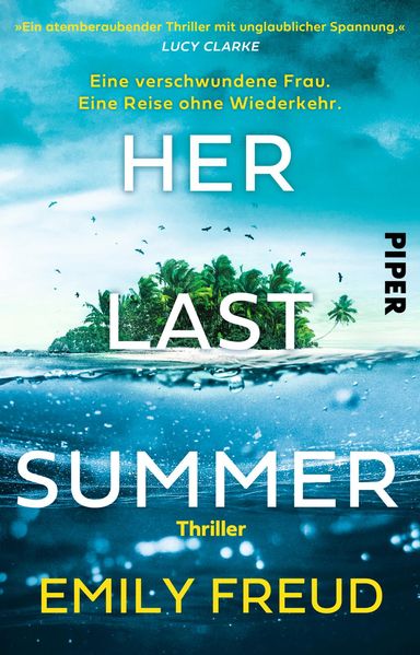 Her Last Summer – Eine verschwundene Frau. Eine Reise ohne Wiederkehr. (Mängelexemplar)