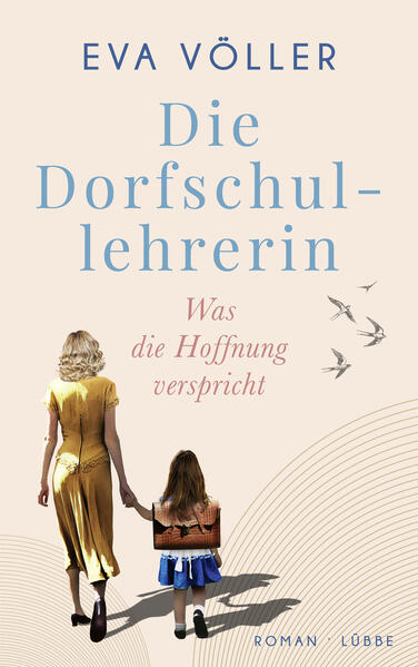 Die Dorfschullehrerin - Was die Hoffnung verspricht. Roman (Mängelexemplar)