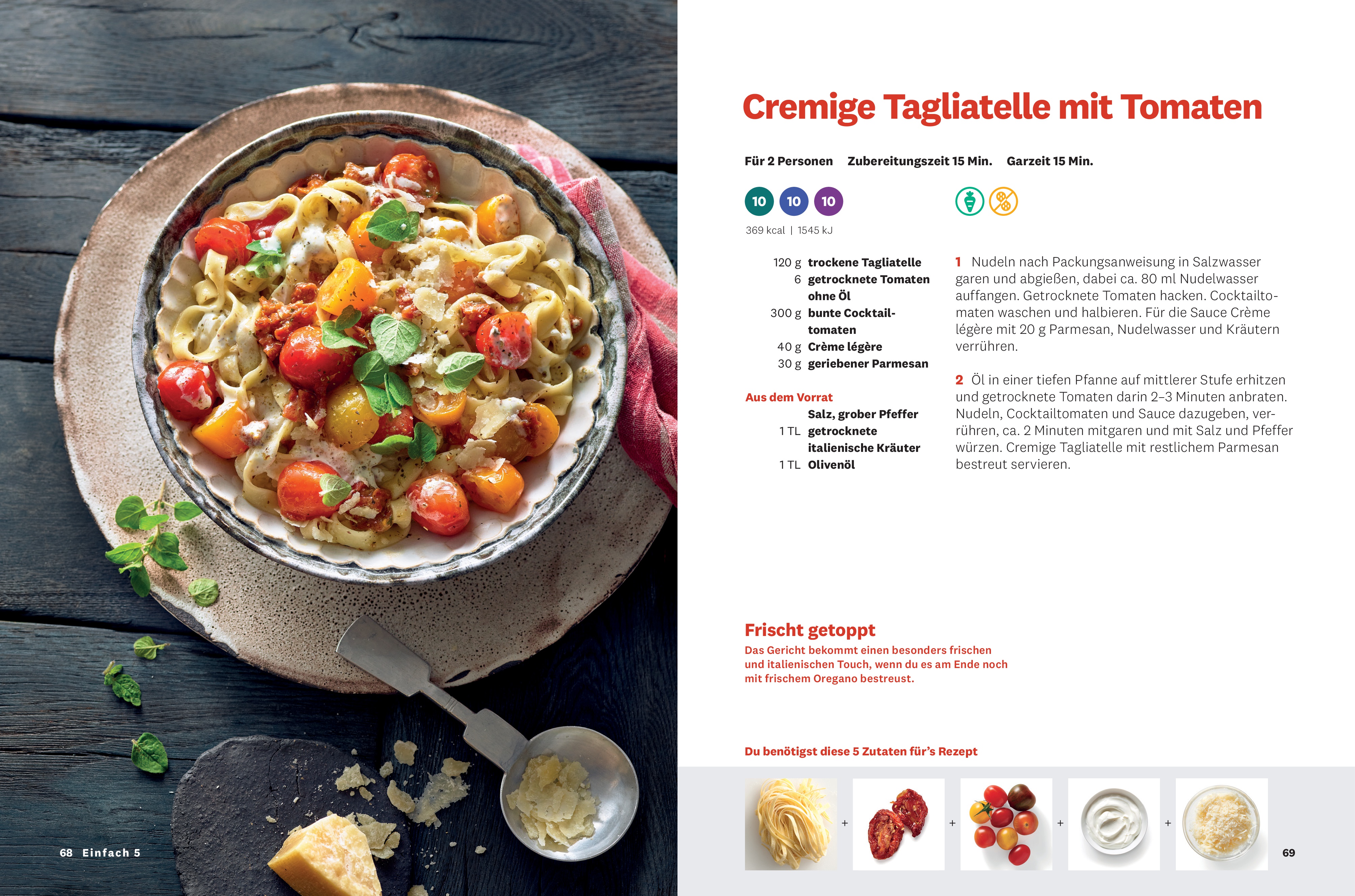 WW - Einfach 5 - Schnelle und leckere Rezepte mit nur fünf Zutaten