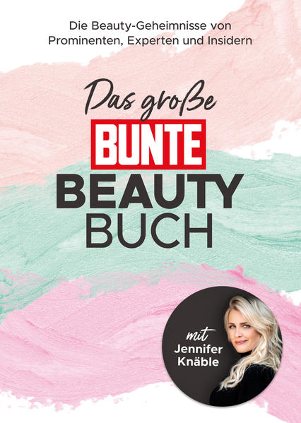 Das große BUNTE-Beauty-Buch - Die Beauty-Geheimnisse (Mängelxemplar)