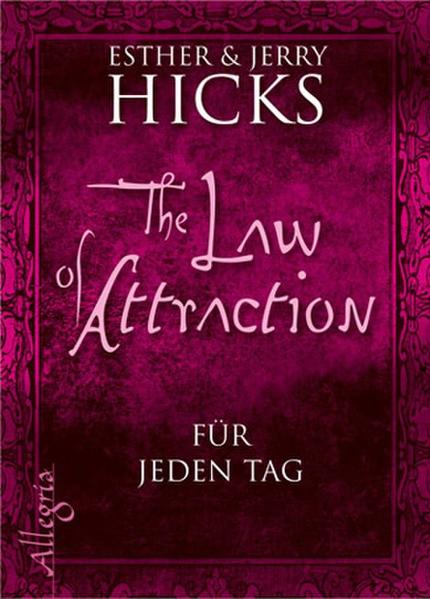The Law of Attraction - für jeden Tag (Mängelexemplar)