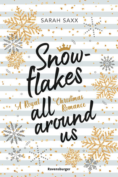 Snowflakes All Around Us. A Royal Christmas Romance (Mängelexemplar)