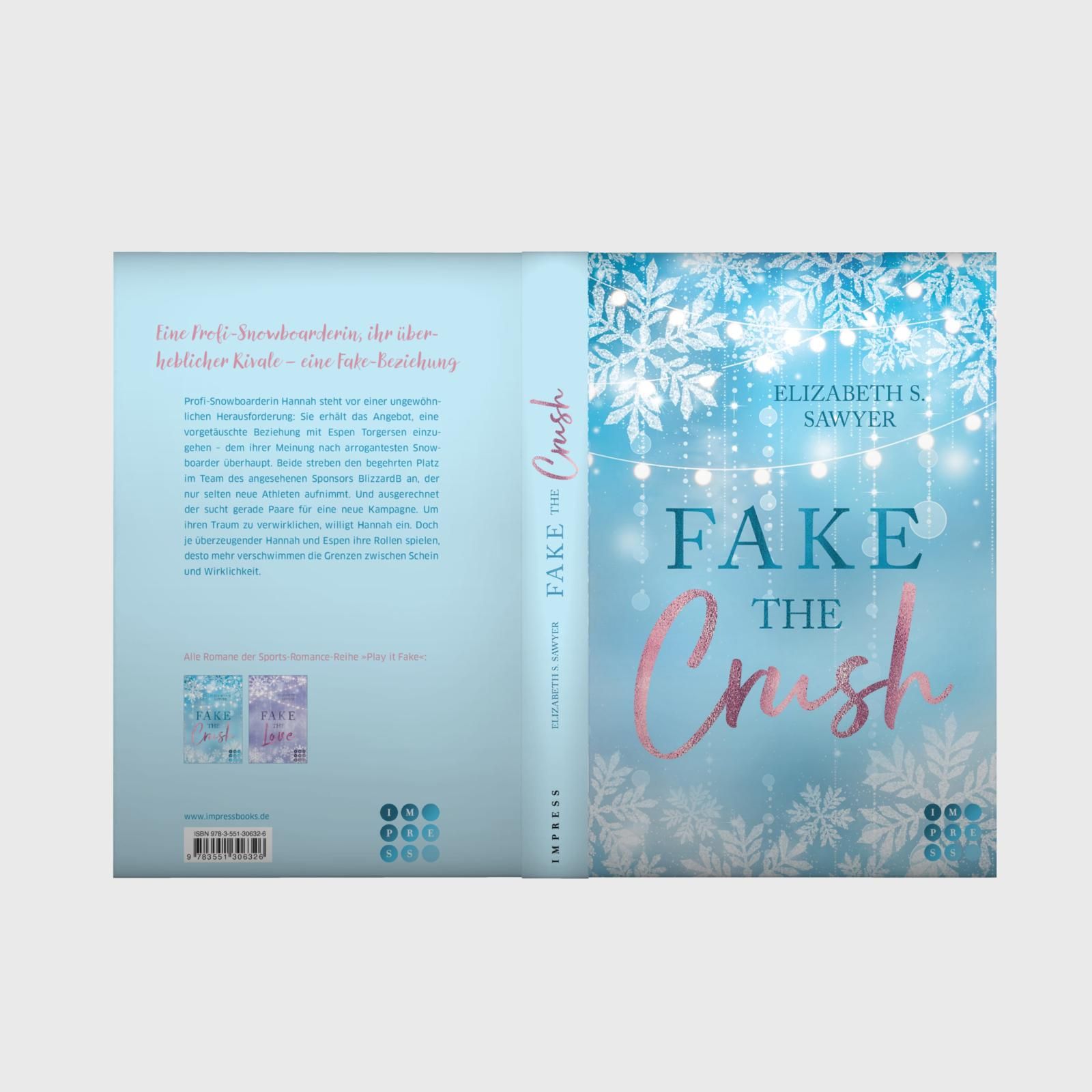 Fake the Crush (Play it Fake 1) (Mängelexemplar)